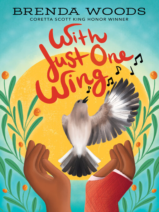 Title details for With Just One Wing by Brenda Woods - Available